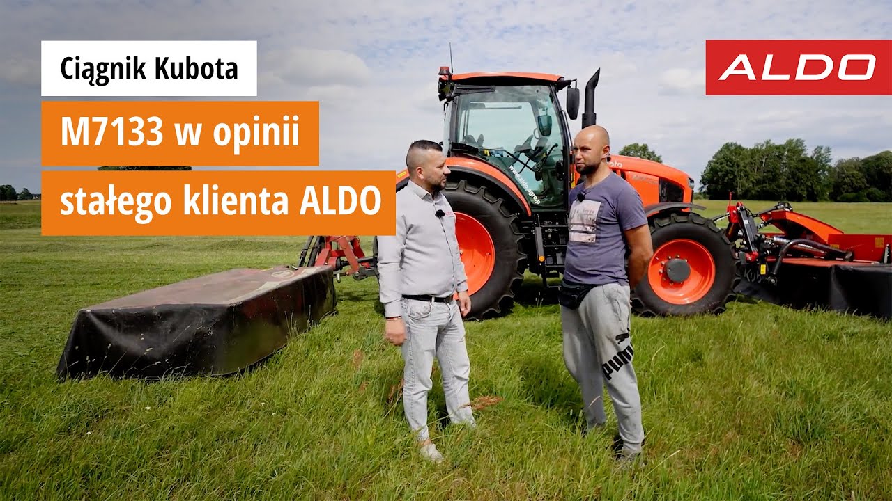 Ciągnik Kubota M7133 w opinii stałego klienta ALDO | Myszyniec