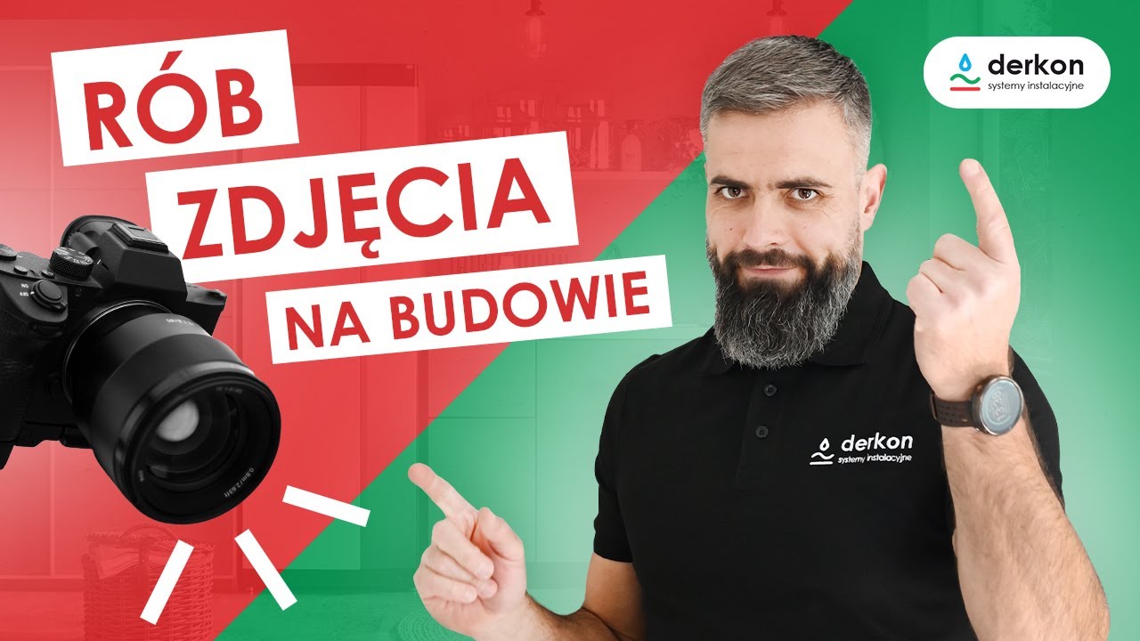 Dokumentacja zdjęciowa. Kluczowy element podczas budowy i pracach modernizacyjnych.