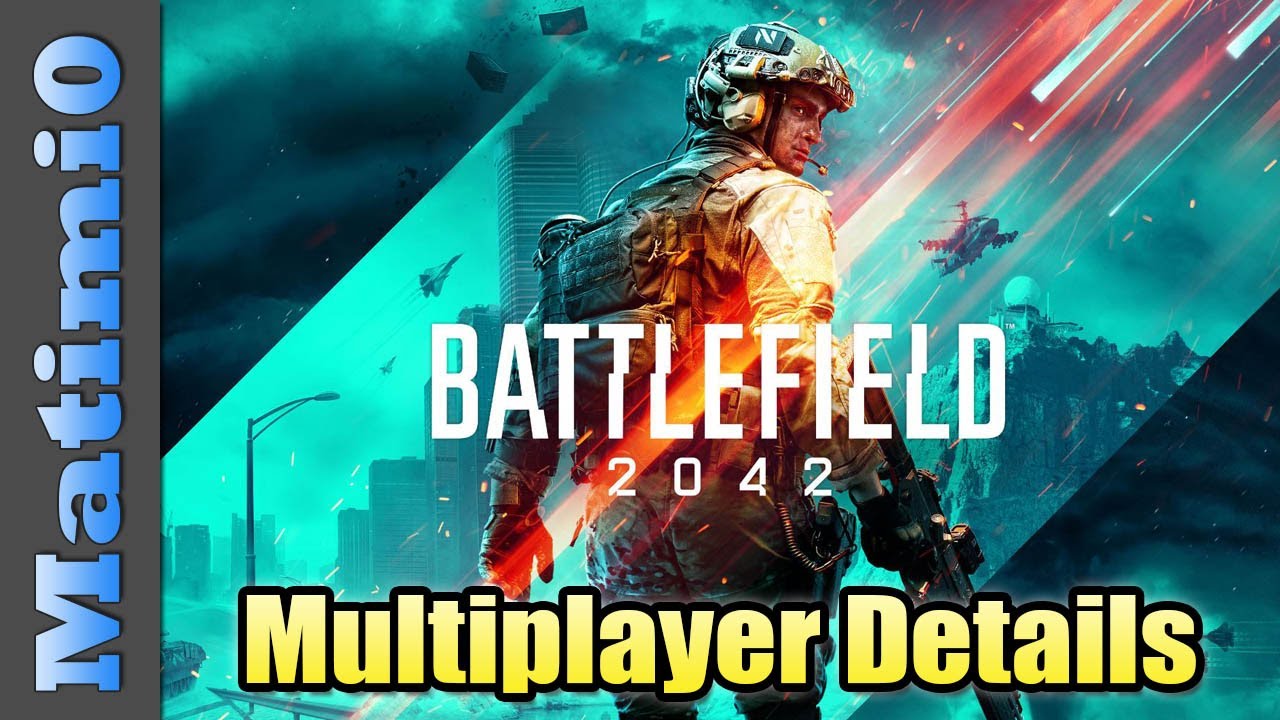 Battlefield 2042 All Multiplayer Details Revealed