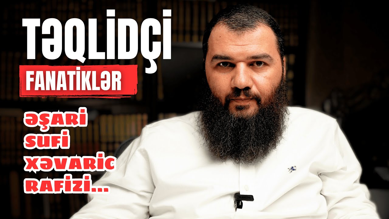 Məzhəb Təqlidçiliyi Xəstəliyi və Müalicəsi | Tural Yusubov