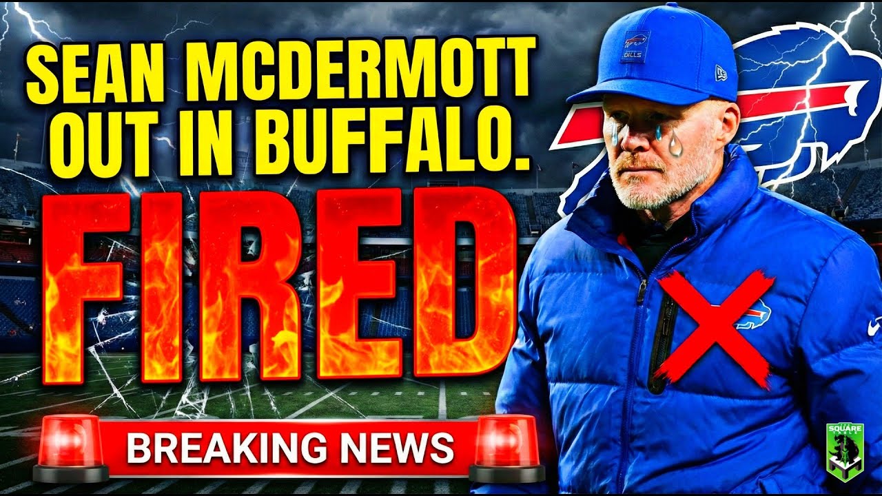 🚨 BREAKING: Buffalo Bills FIRE Sean McDermott🚨