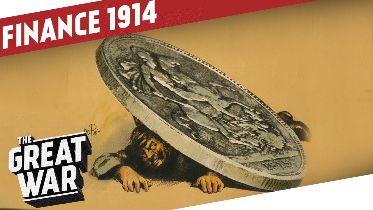 Outbreak of World War 1 - A Banker's Perspective I THE GREAT WAR Special