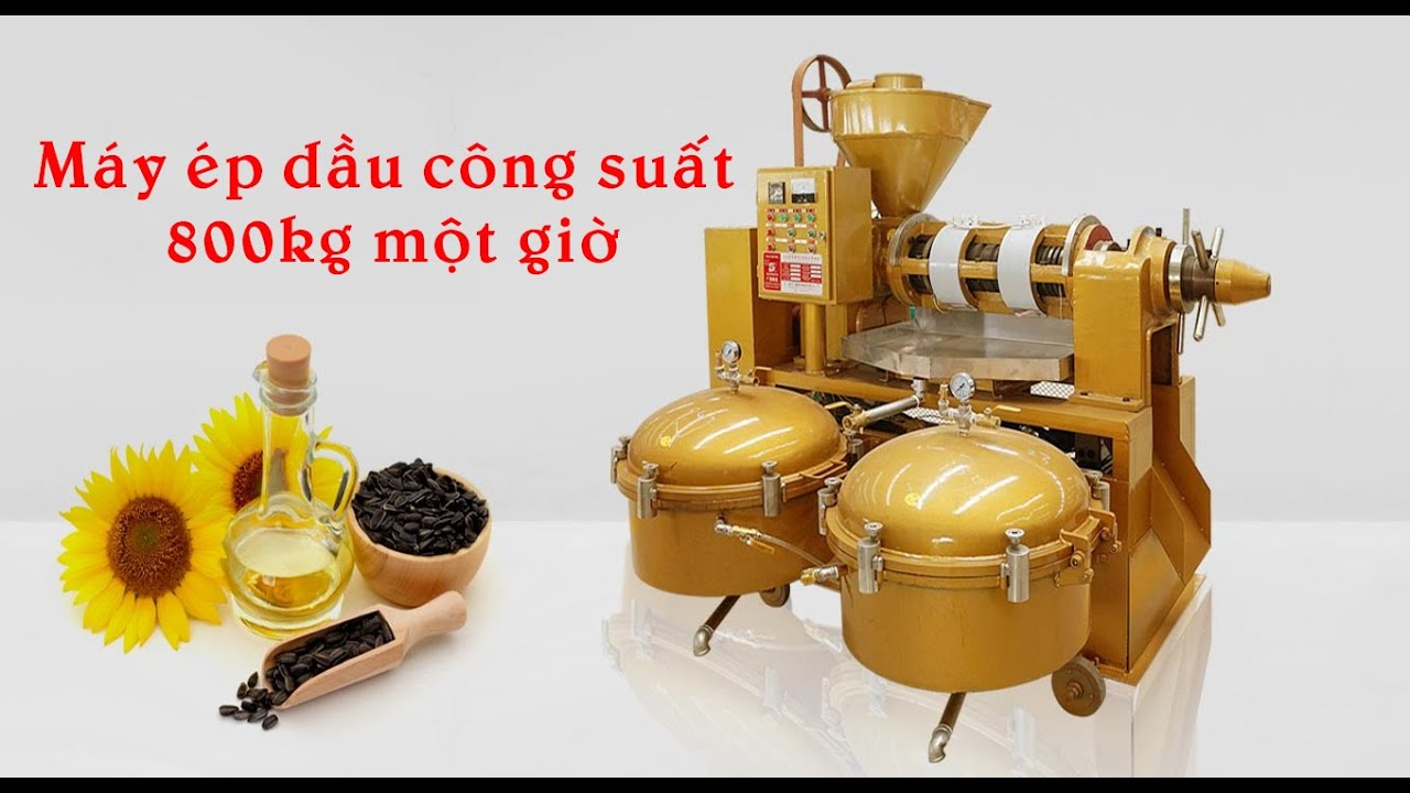 Máy ép dầu công suất 800kg mỗi giờ ép