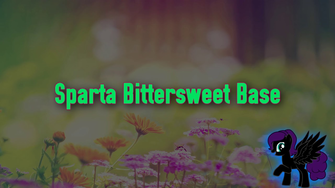 Sparta Bittersweet Base (-Reupload-)