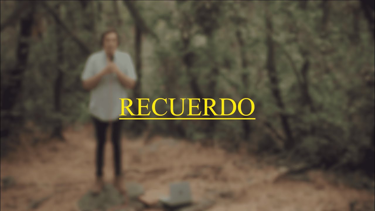 Recuerdo (Lyric Video)