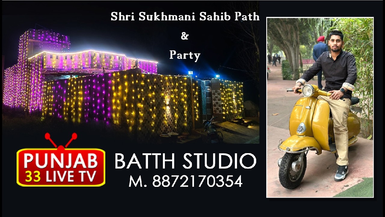 LIVE - SHRI SUKHMANI SAHIB PATH & PARTY -BATH STUDIO M. 8872170354