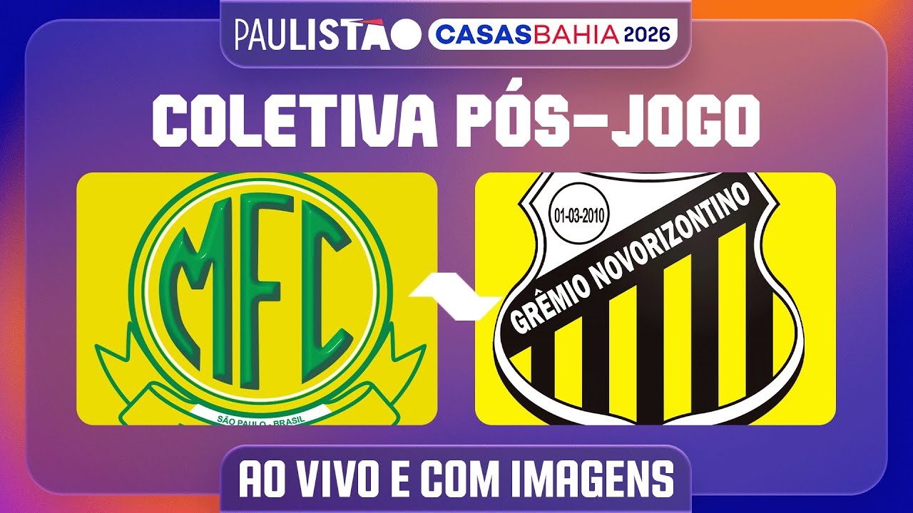 MIRASSOL X GRÊMIO NOVORIZONTINO - COLETIVA PÓS-JOGO | PAULISTÃO CASAS BAHIA 2026