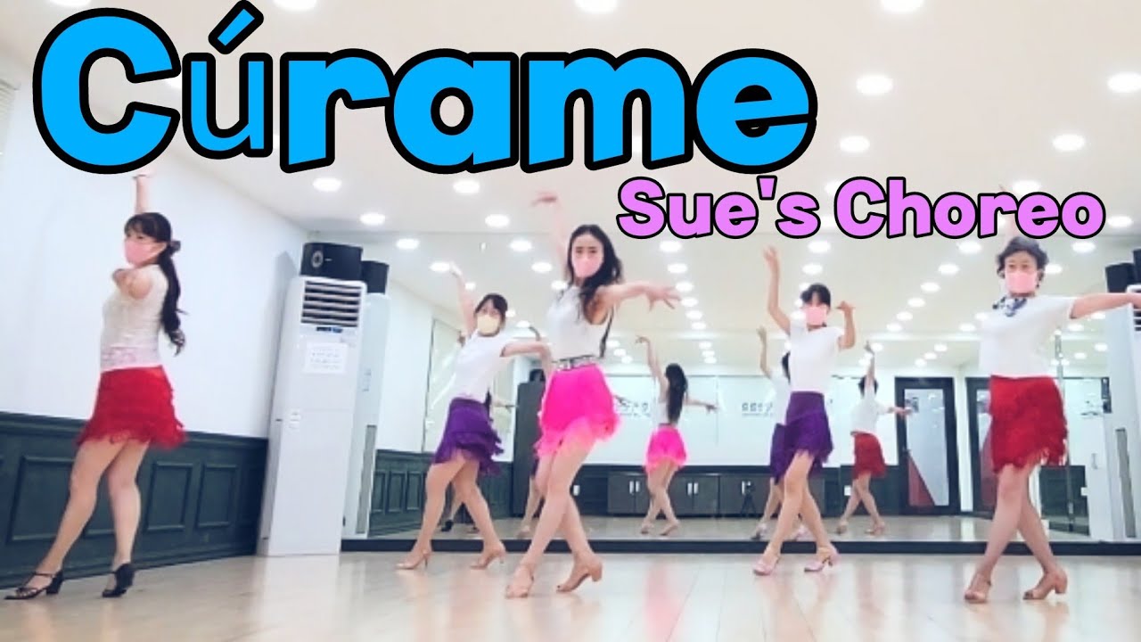Cúrame Linedance by Sue (Demo/Tuesday Styling Class)[Choreo Sukyung Son]/차차베이직 연습용 초중급댄스 ~ #Cúrame