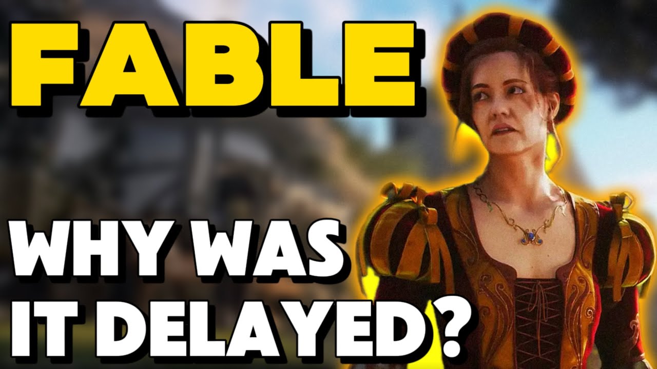 Why did Fable get delayed?