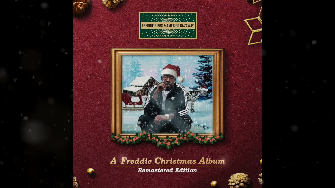 Freddie Gibbs & Amerigo Gazaway - A Freddie Christmas Album (Remastered Edition) [Full Album]