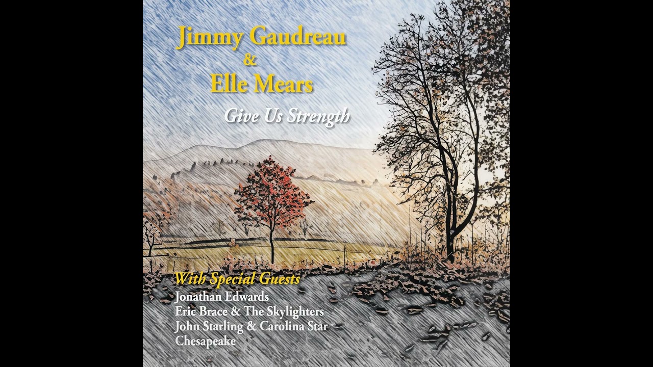 Give Us Strength [2017] - Jimmy Gaudreau & Elle Mears