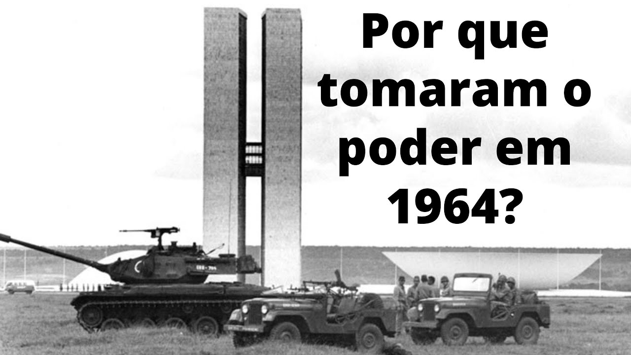 PORQUE os MILITARES TOMARAM O PODER EM 1964? Oque aconteceu nos anos anteriores?