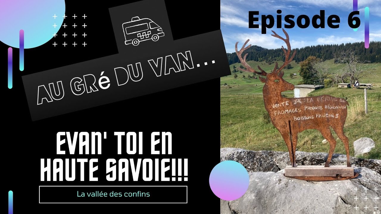 Evan' toi en Haute Savoie... La vallée des confins, à l'automne sans chauffage !!!