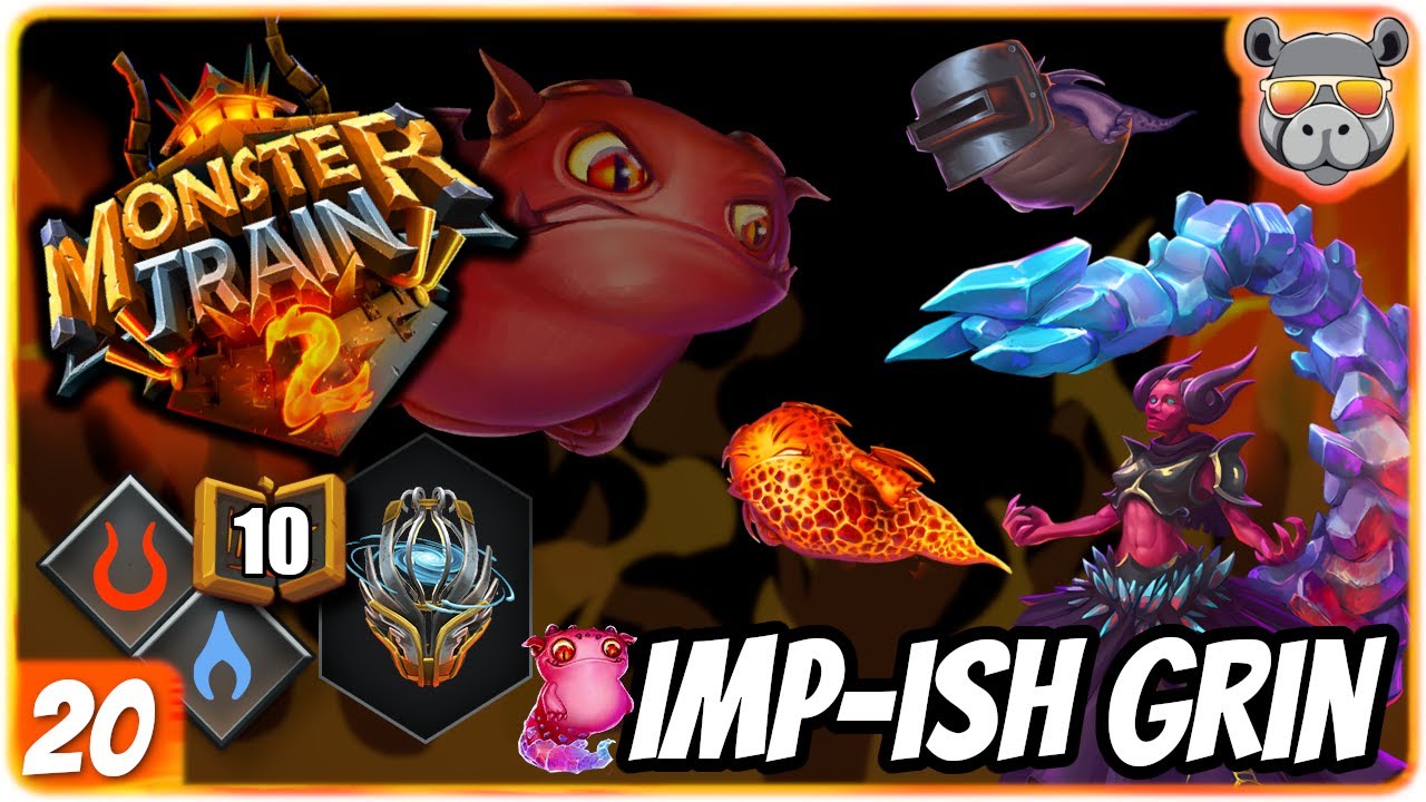 Imps Gone Wild! (Monster Train 2) [20-1]