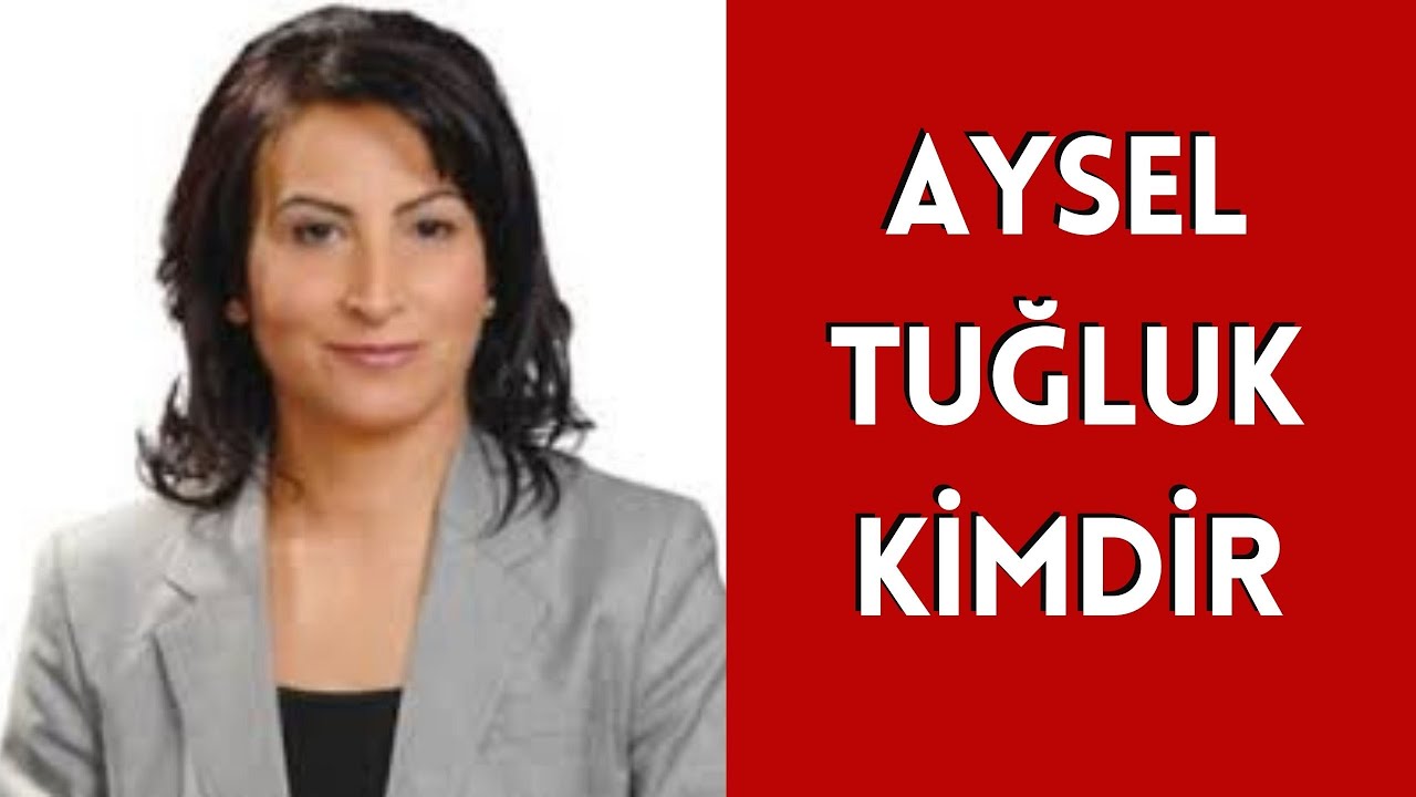AYSEL TUĞLUK KİMDİR, HAYATI VE HAKKINDA BİLİNMEYENLER online video cutter com