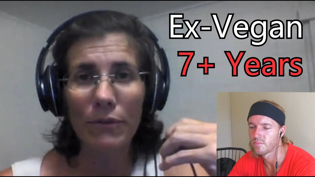 Ex-Vegan (7+ Years): Veganism Killed My Sexuality & Caused Asthma, Rheumatoid Arthritis