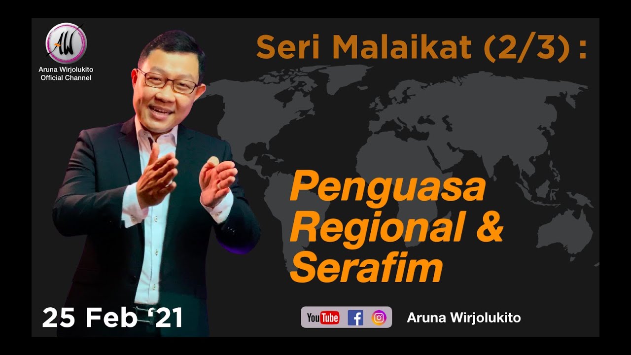 Aruna Wirjolukito - Akhir Jaman - Seri Malaikat (2/3) : Penguasa Regional & Serafim