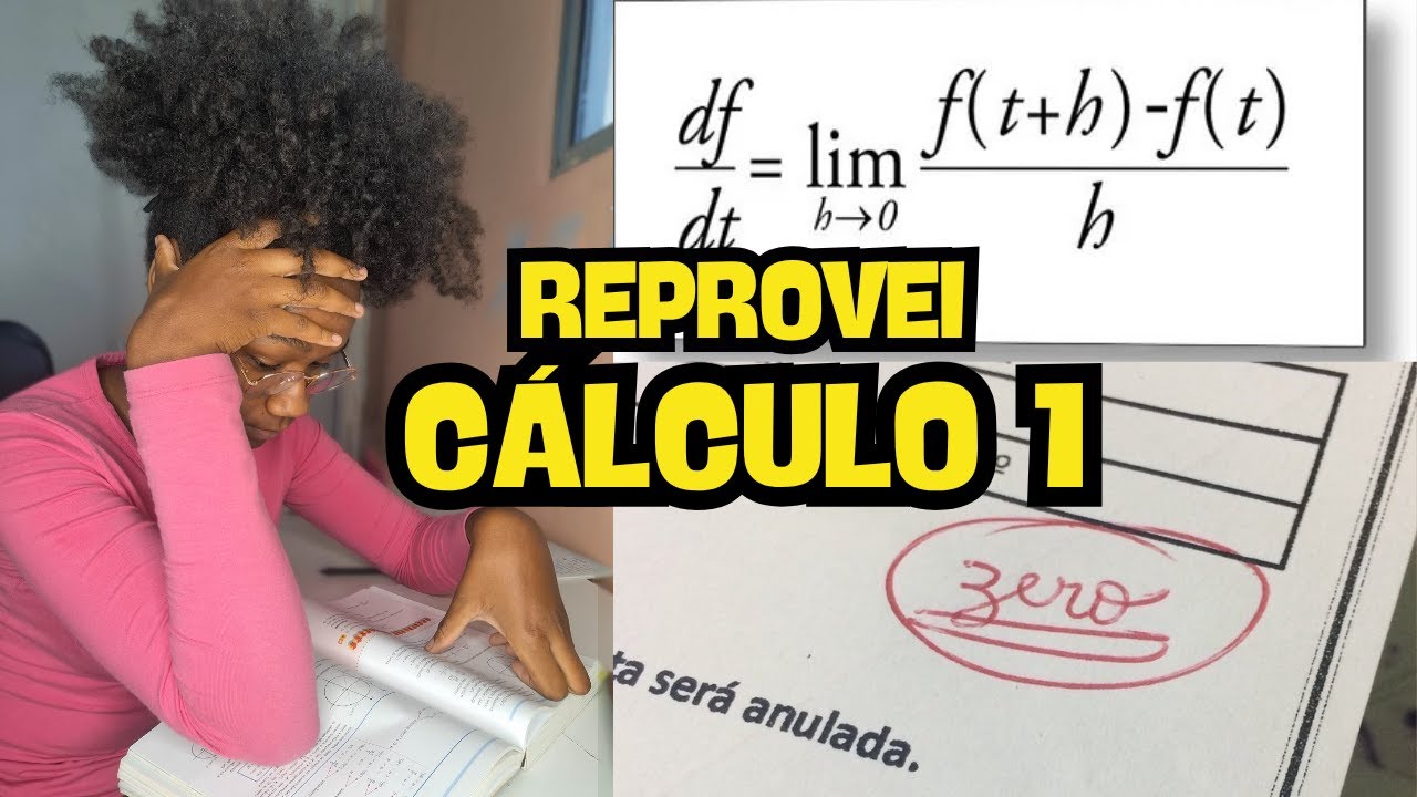 💥Reprovar em C&Aacute;LCULO 1 n&atilde;o &eacute; o FIM (&eacute; o COME&Ccedil;O)