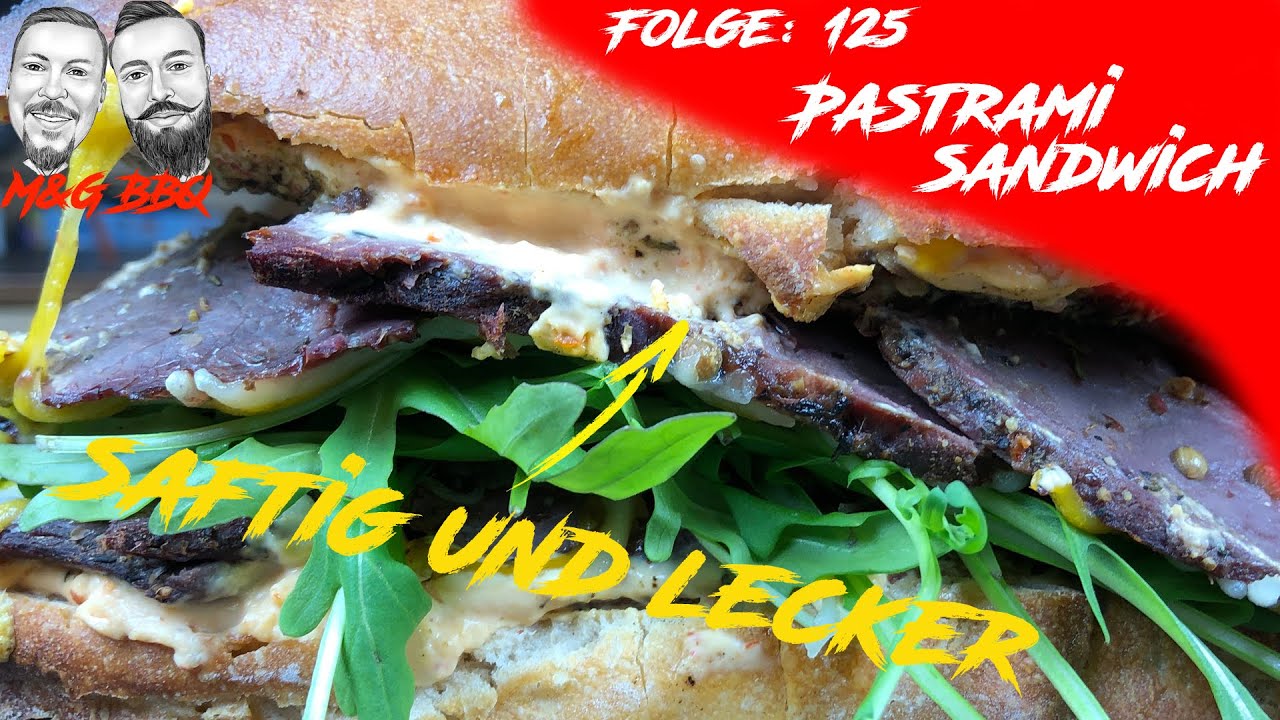 Pastrami Sandwich - M&G-BBQ - Folge 125 - deustches Grillrezept