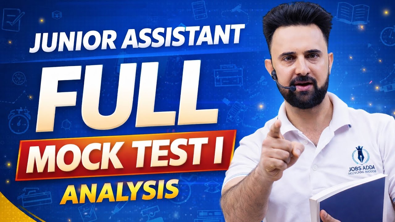 JUNIOR ASSISTANT || FULL MOCK 01 || ANALYSIS