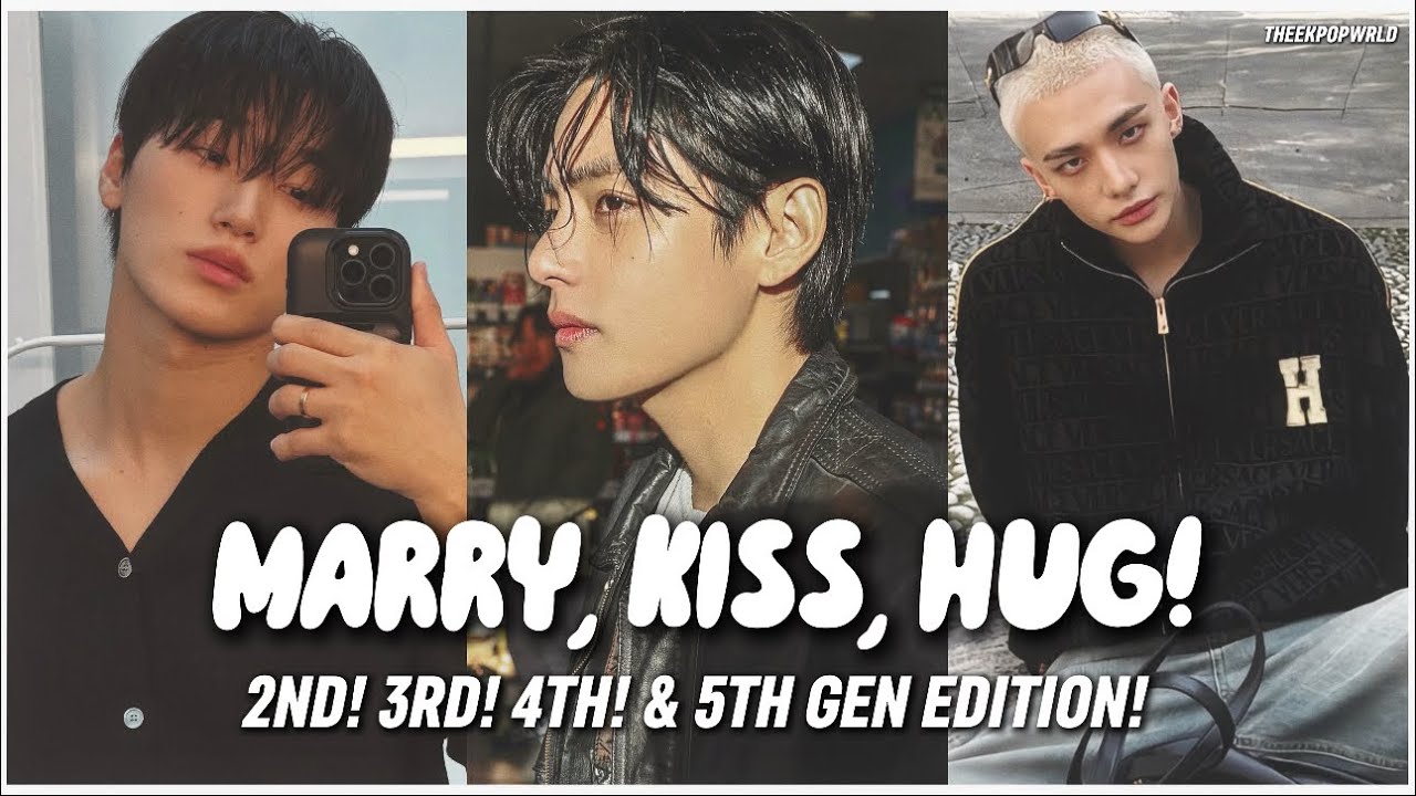 [KPOP GAME] ULTIMATE MARRY, KISS, HUG! | 2ND, 3RD, 4TH, & 5TH GEN MALE IDOLS