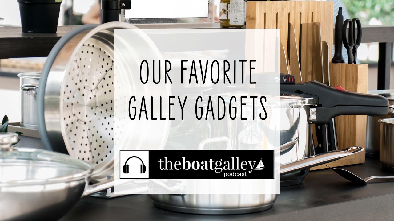 5 Must-Have Pieces of Galley Gear