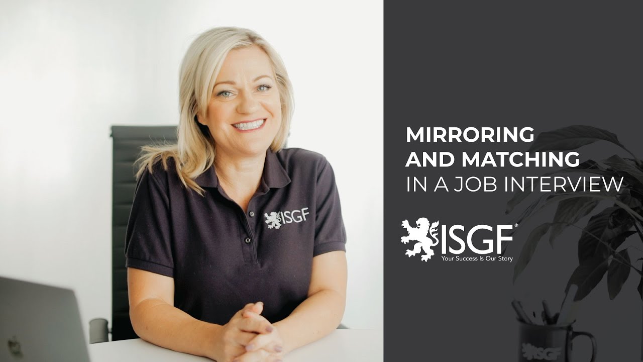 Mirroring & Matching in an Interview