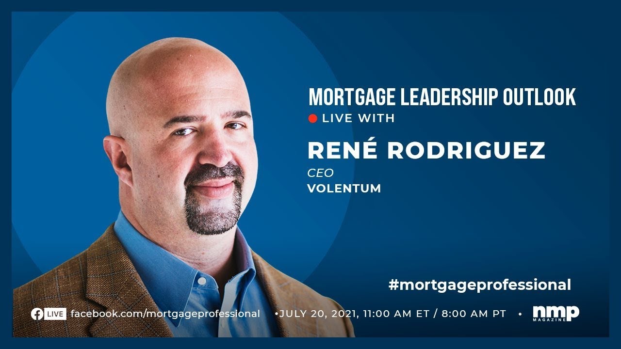 Mortgage Leadership Outlook: Rene Rodriguez