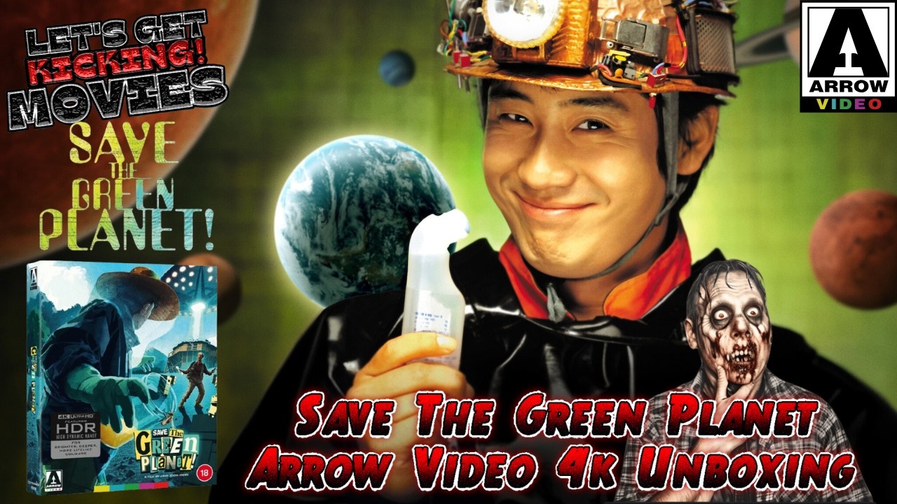 Let's Get Kicking! Movies/ Save The Green Planet! Arrow Video 4K Unboxing #arrowvideo