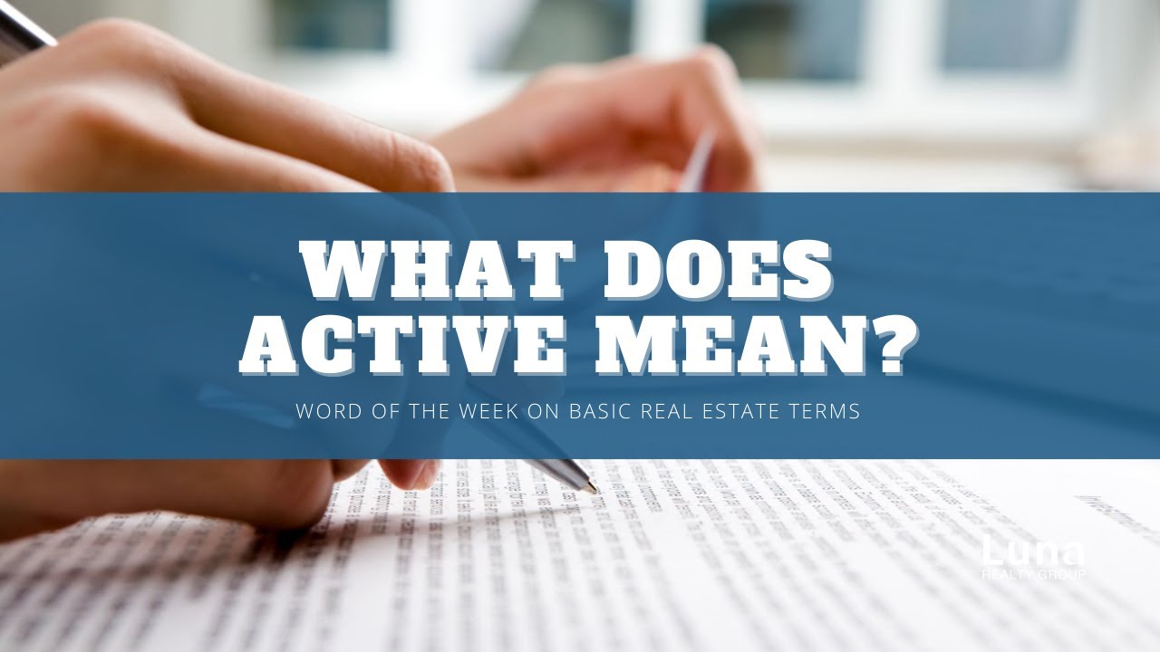 What does Active mean in Real Estate?