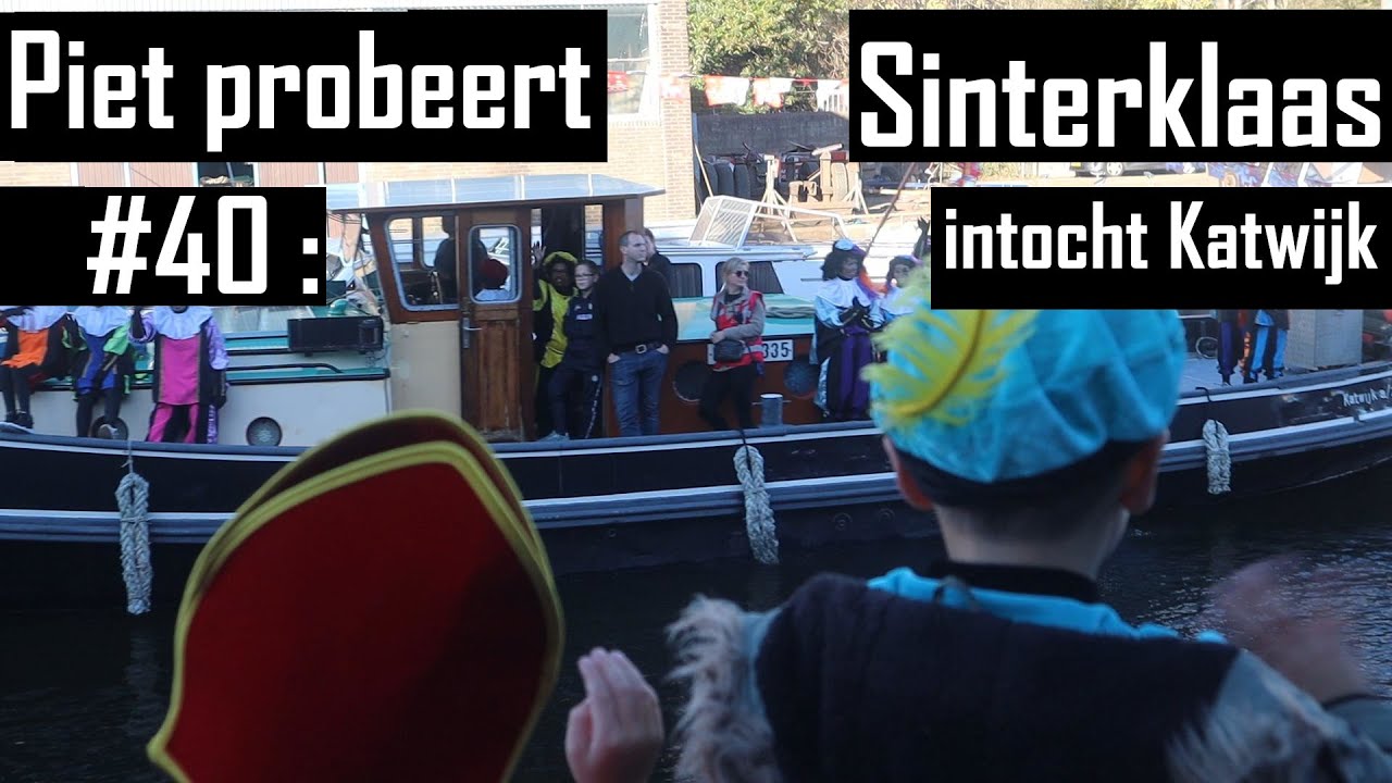 Piet probeert #40│Sinterklaas intocht Katwijk