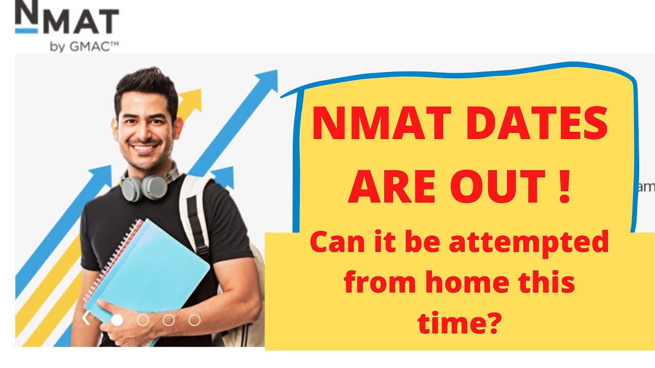 NMAT dates are out, and registration will start soon. Can you attempt NMAT from home?