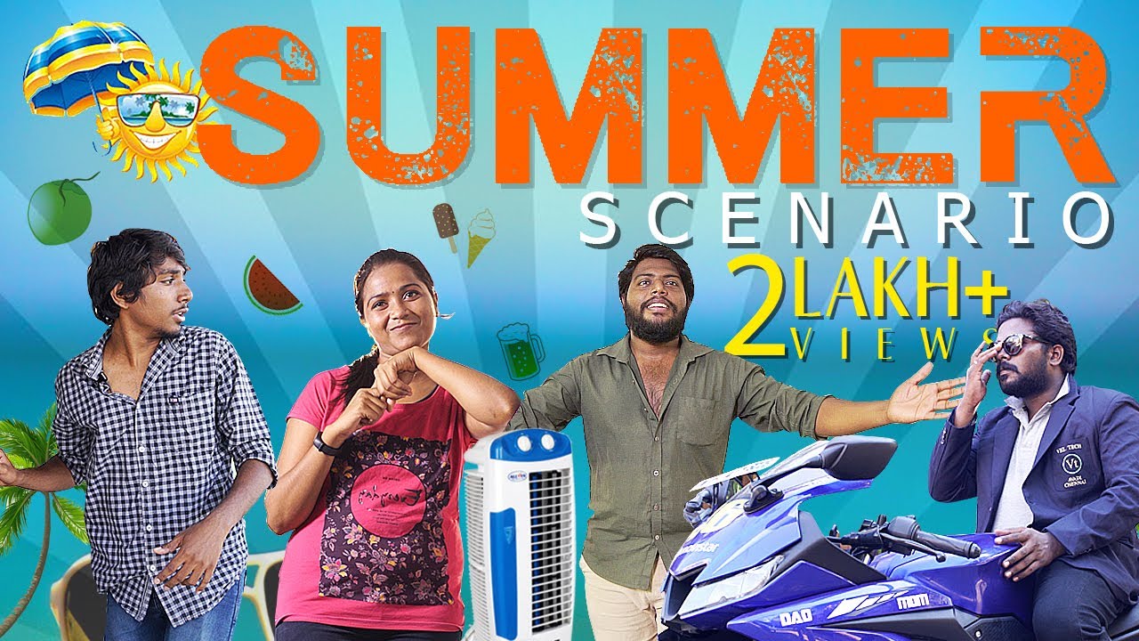 Summer Scenario - Veyilon Entertainment | சம்மர் சினாரியோ
