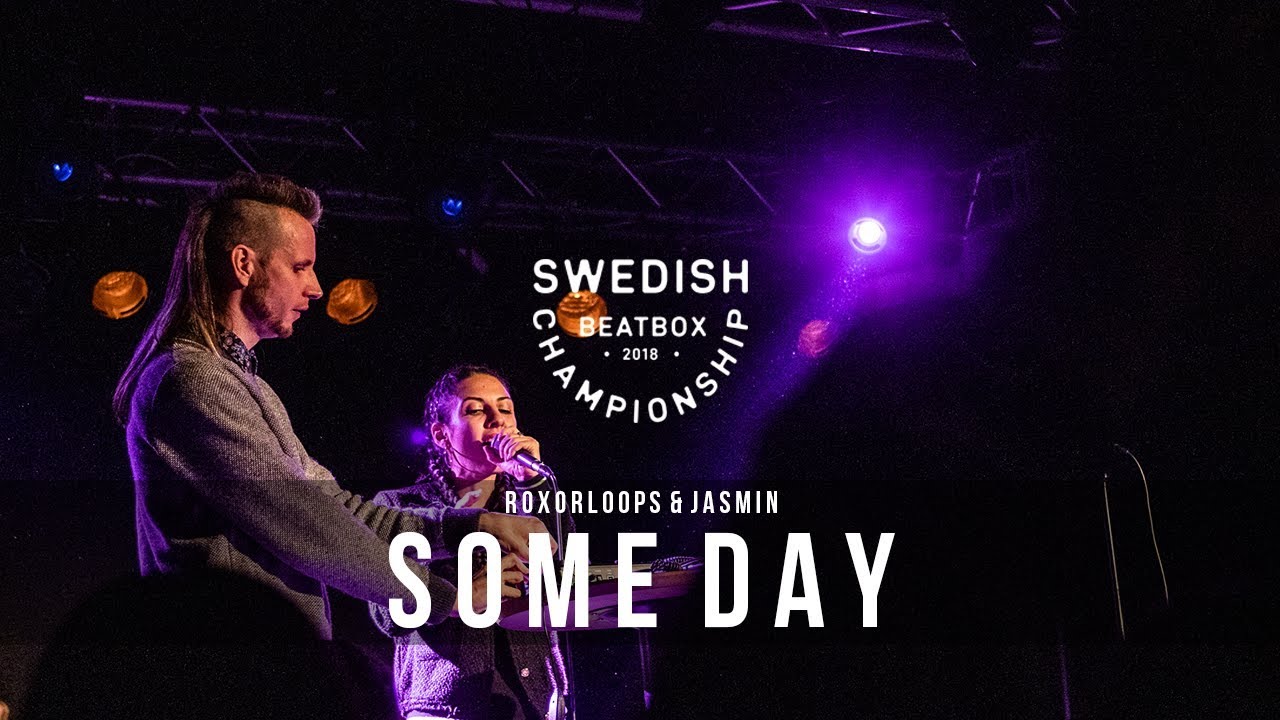RoxorLoops & Jasmin - Some Day | #SBC2018 | Special Showcase