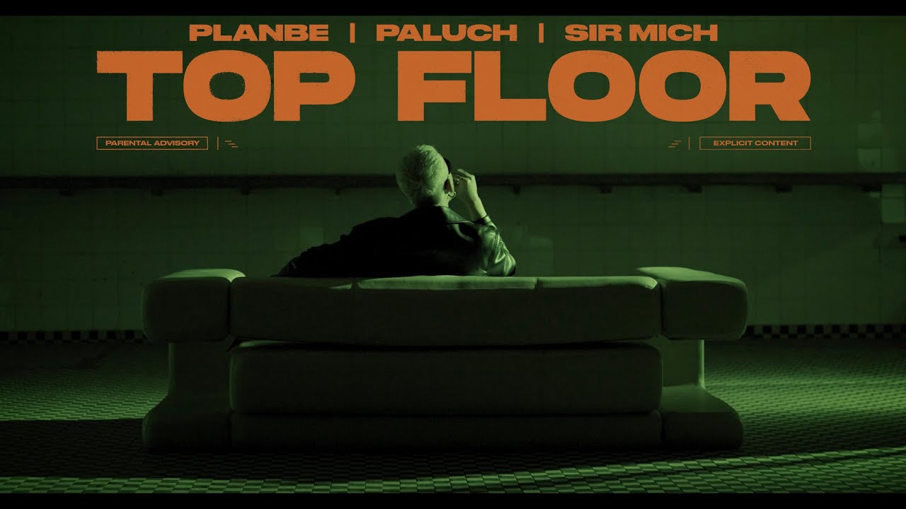 PlanBe - Top Floor ft. Paluch (prod. Sir Mich) [Official Video]