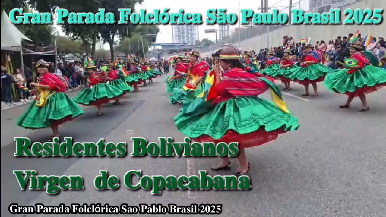 𝐆𝐫𝐚𝐧 𝐏𝐚𝐫𝐚𝐝𝐚 𝐅𝐨𝐥𝐜𝐥ó𝐫𝐢𝐜𝐚 𝐒ã𝐨 𝐏𝐚𝐮𝐥𝐨 𝐁𝐫𝐚𝐬𝐢𝐥 𝟐𝟎𝟐𝟓 𝐑𝐞𝐬𝐢𝐝𝐭𝐬 𝐁𝐨𝐥𝐢𝐯𝐢𝐚𝐧𝐨𝐬Celebrando el Bicentenario de Bolivia
