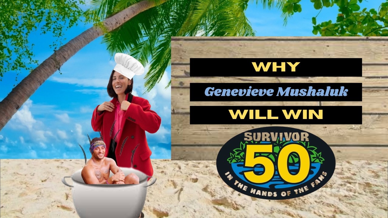 Why Genevieve Will Cook the Competition on Survivor 50