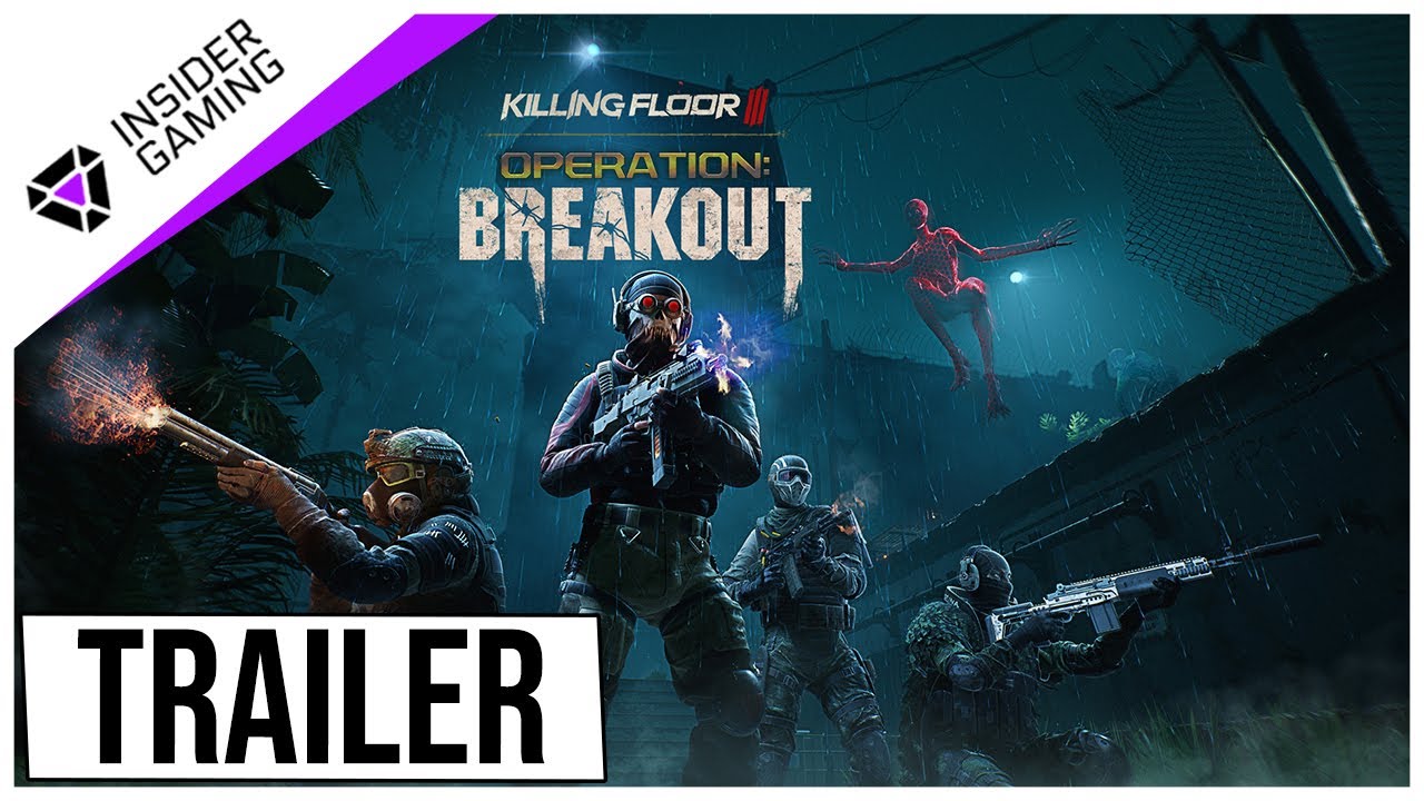 Killing Floor 3 | Season 2 Operation Breakout Trailer