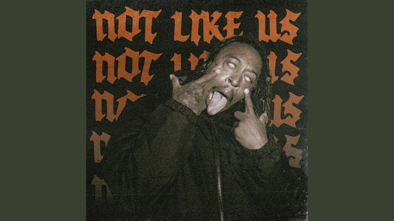 Not Like Us (Hardcore Edition)