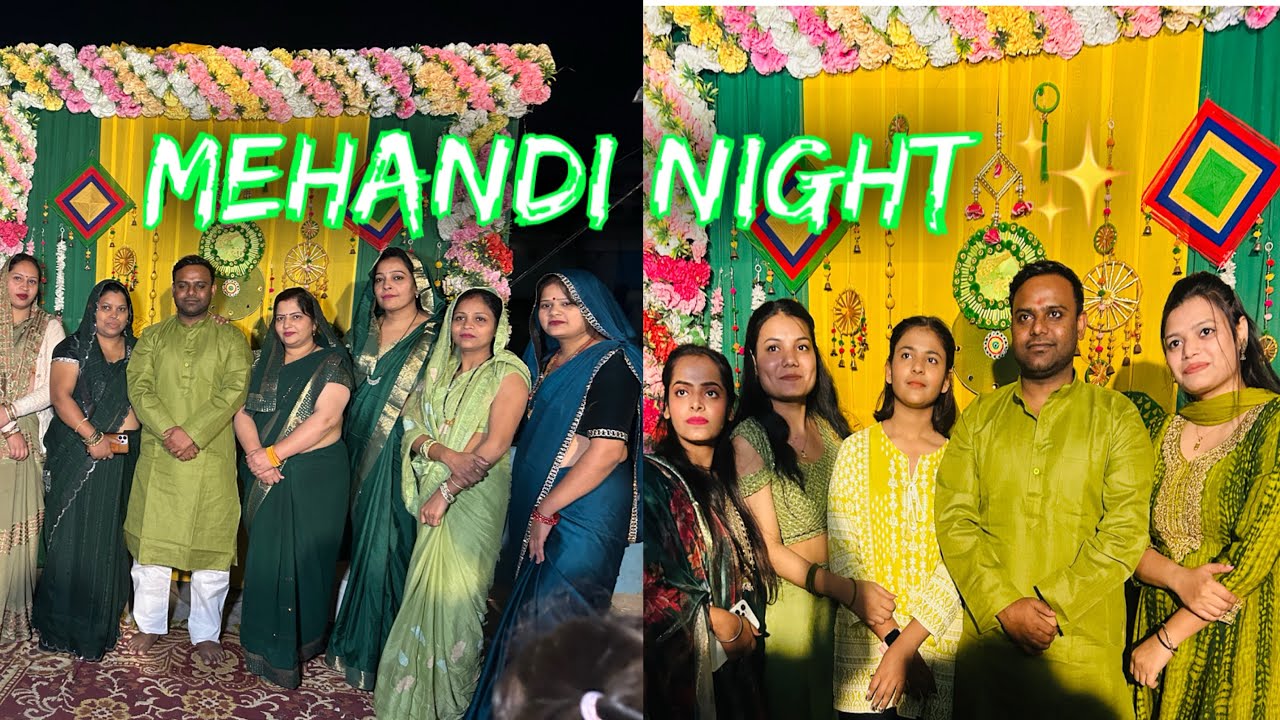 Mehandi Night ❤️But Mehndi Nhi Lagi Kisi Ne Aase Kyu 🧐