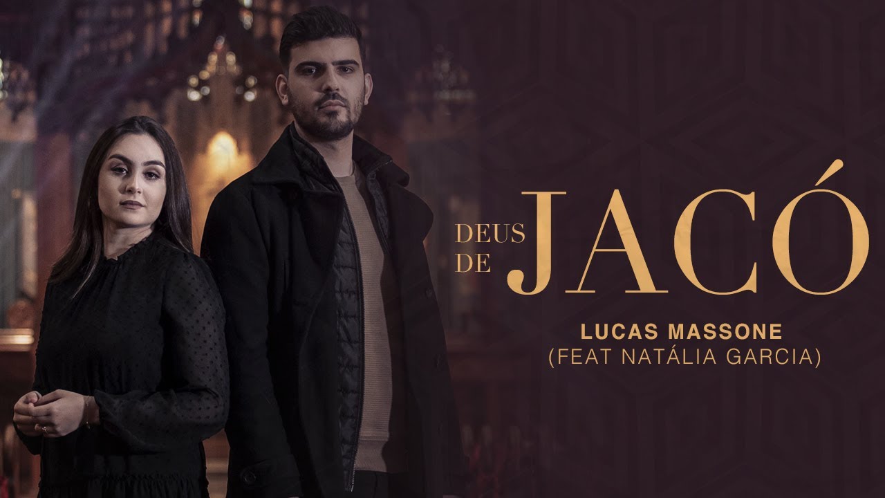 Lucas Massone - Deus de Jacó (Single) - feat. Natália Garcia