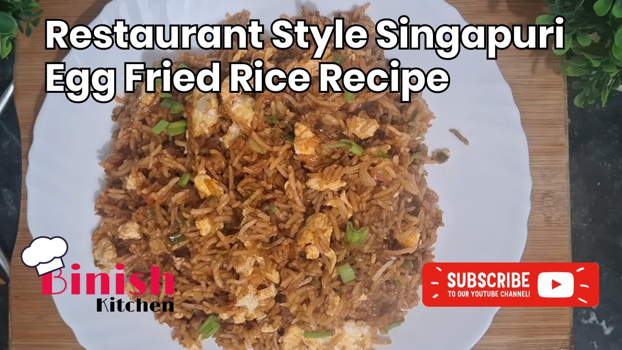 Restaurant Style Singapuri Egg Fried Rice | Quick & Easy Egg Fried Rice | Egg Fried Rice Recipe |