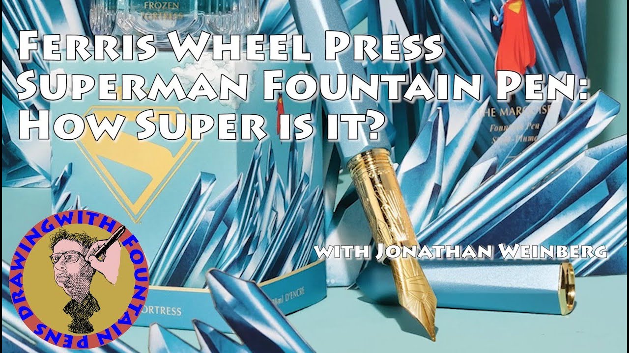 Ferris Wheel Press Superman Fountain Pen: Is it Super? #fountainpens #kenropens #nibs #superman