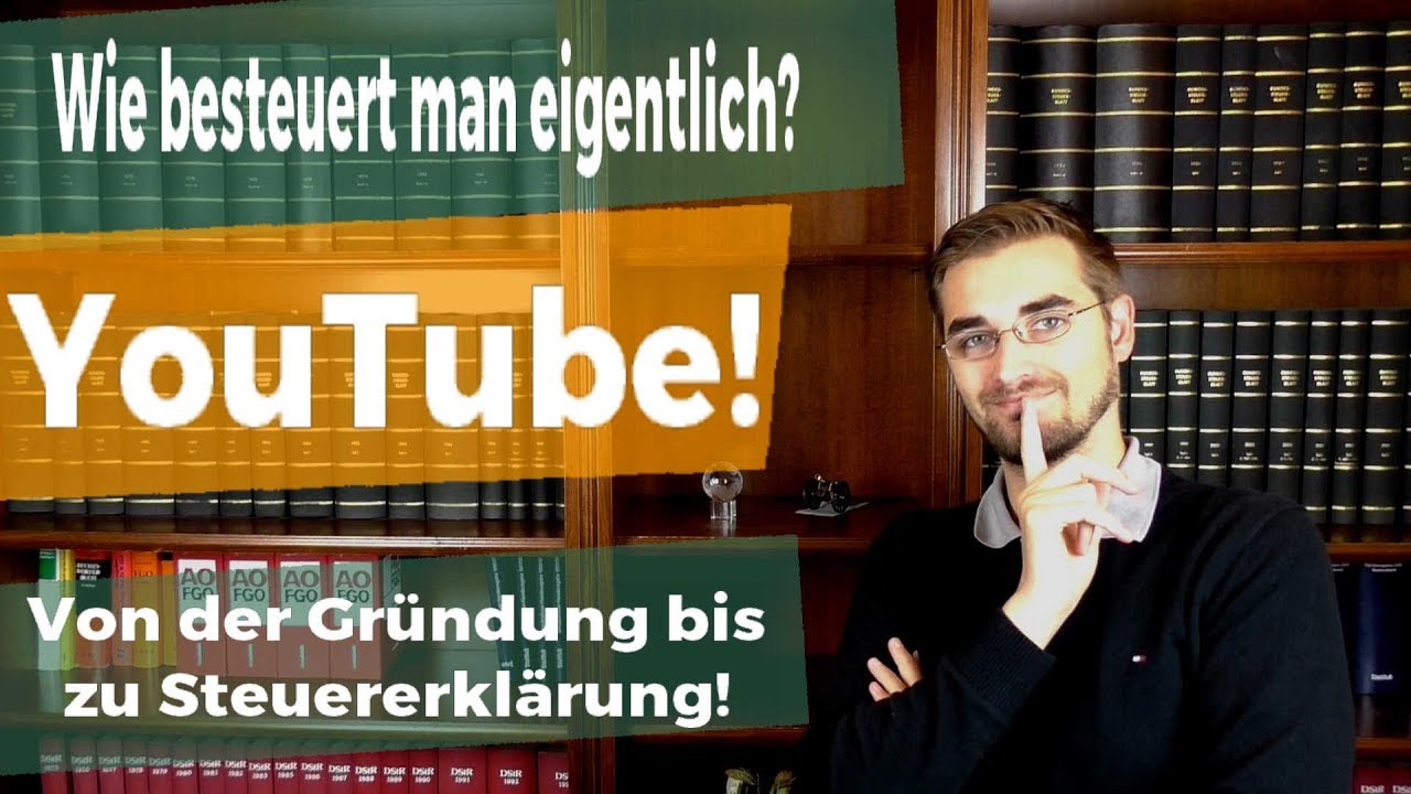 YouTube und die Besteuerung - so geht's!