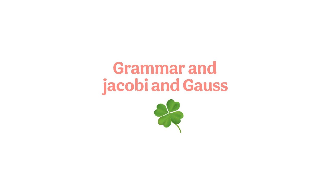 Grammar and jacobi and Gauss in Excel