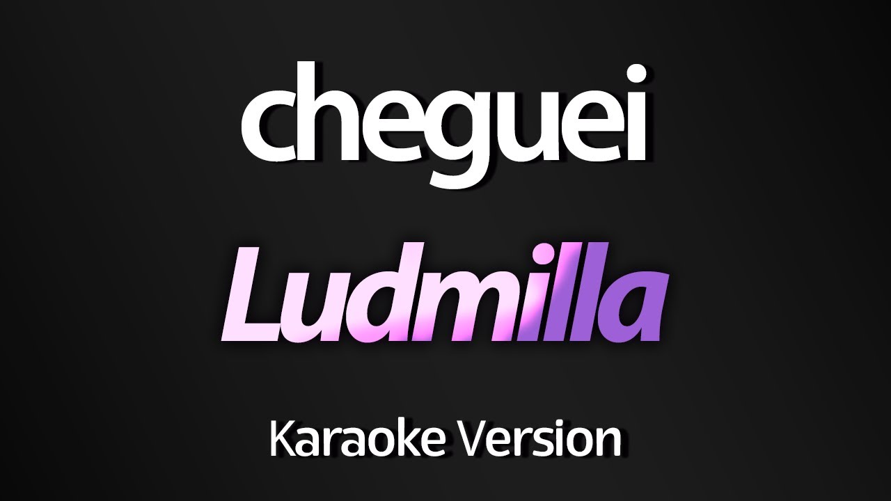 Ludmilla - Cheguei (Karaokê Version) [Português] (Playback) (Cover)