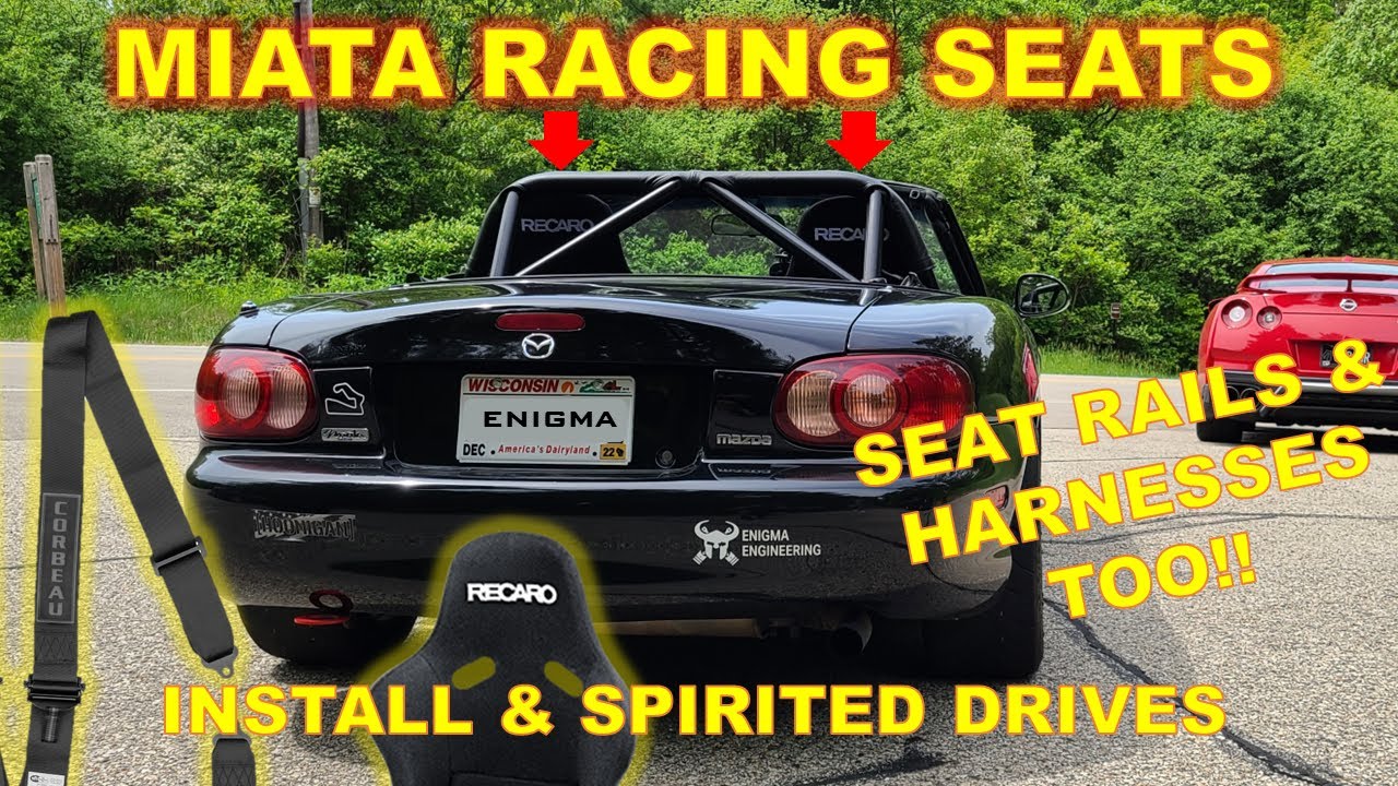 Installing Racing Seats and Harnesses in an NB Miata - then Driving FAST!!