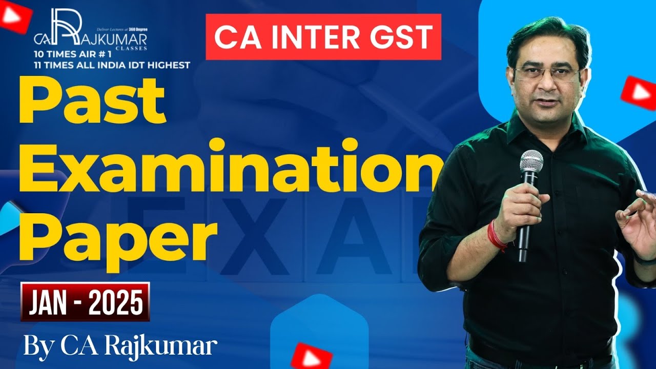 📄 Past Exam Paper Jan 2025 | Must-Solve CA/CMA Inter GST Questions Revealed! 🚨🔥 #ICAI #CAInter