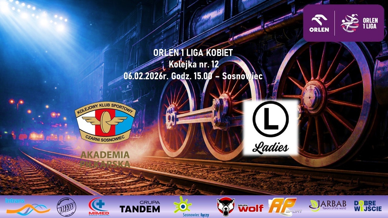 Orlen 1 Liga Kobiet: Akademia KKS Czarni Sosnowiec vs Legia Ladies