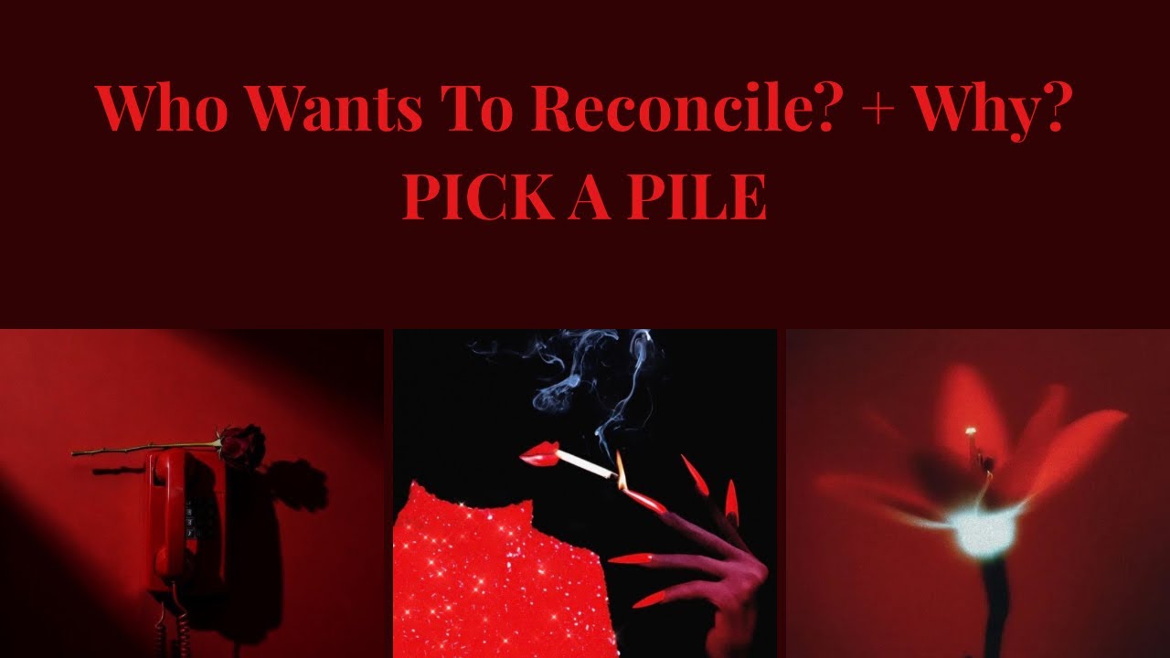 Who Wants To Reconcile ? + Why? | PICKAPILE 
